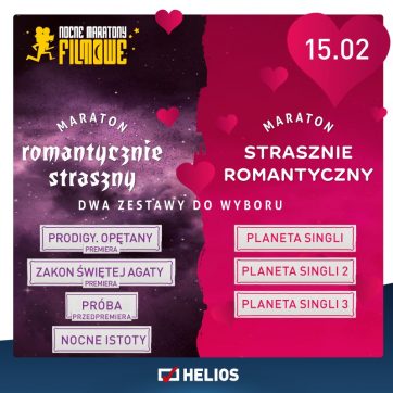 Maraton Walentynkowy w Kinie Helios 15.02