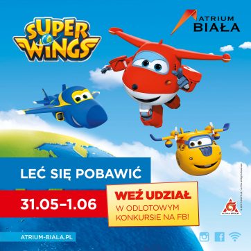 Super Wings w Atrium Biała