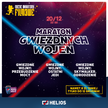 Nocne Maratony Filmowe Helios prezentują, Maraton Gwiezdnych Wojen !!!