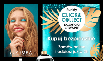 CLICK&COLLECT w SEPHORA – zamów online i bezpiecznie odbierz w 2h
