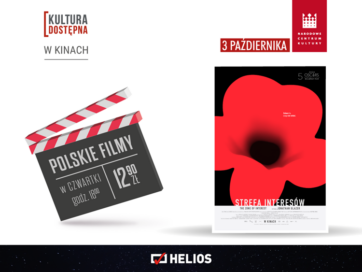 KULTURA DOSTĘPNA  „STREFA INTERESÓW”  CZWARTEK 3 PAŹDZIERNIKA GODZ. 18:00  BILET 12,90 ZŁ  KINO HELIOS ALFA | BIAŁA | JUROWIECKA