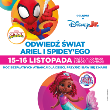 Odwiedź świat Ariel oraz Spidey’ego i baw się z Disney Junior! ð