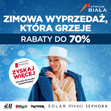 ❄️ Zimowe Wyprzedaże w Atrium Biała – Rabaty do 70%! ❄️