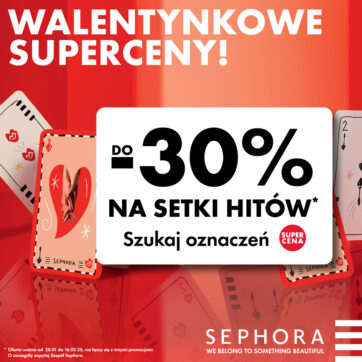 Oferta Walentynkowa – Sephora