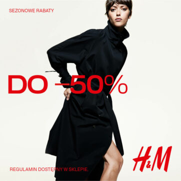 Sezonowe rabaty w H&M właśnie wystartowały!
