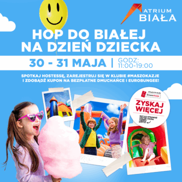 ð Hop do Białej na Dzień Dziecka! ð
